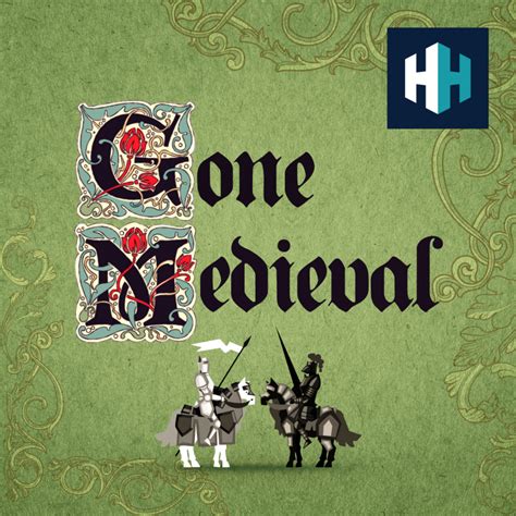 gone medieval podcast.